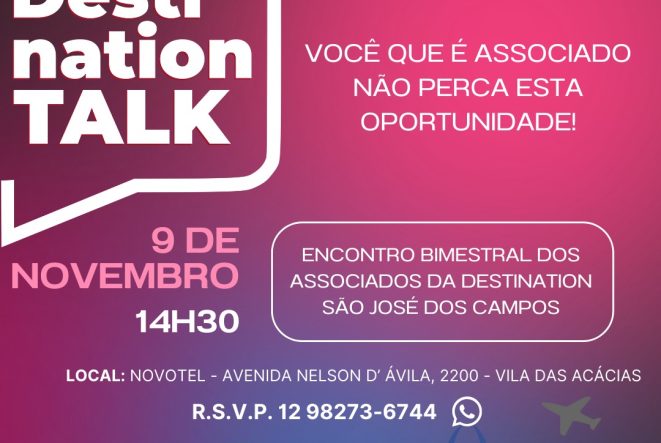 Destination Talk: Destination SJC reúne associados em encontro estratégico